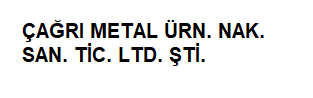 Çağrı Metal Ürn. Nak. San. Tic. Ltd. Şti.